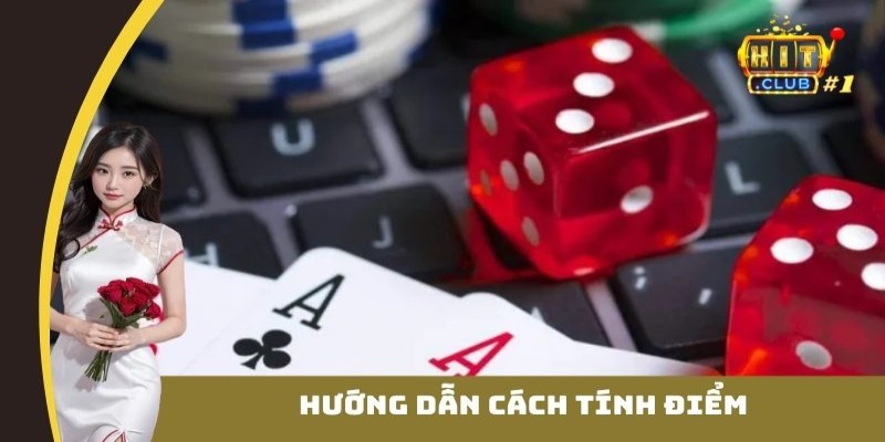 Hướng dẫn cách tính điểm
