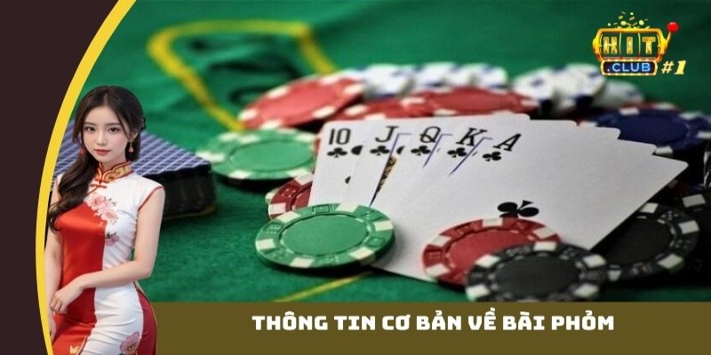 Thông tin cơ bản về bài phỏm